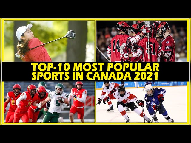 Which Sports Are Most Popular in Canada?