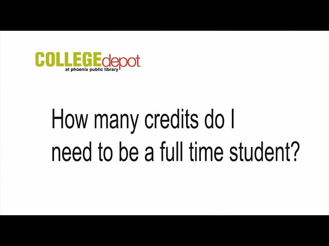 How Many Credit Hours is a Full Time Student?