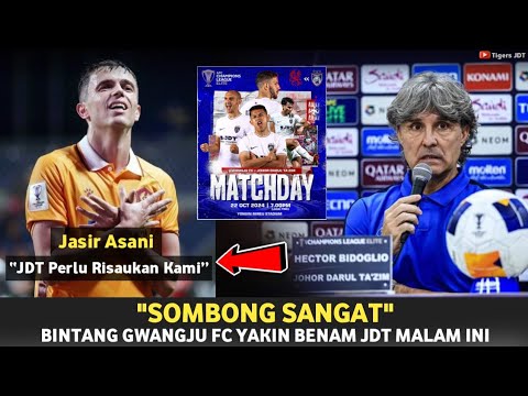 🔴Yakin Benam JDT🔥Bintang Gwangju Sombong Sangat - JDT Sedia Hadapi Saingan Hebat Gwangju