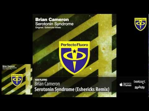 Brian Cameron - Serotonin Syndrome (Eshericks Remix) - UCGZXYc32ri4D0gSLPf2pZXQ
