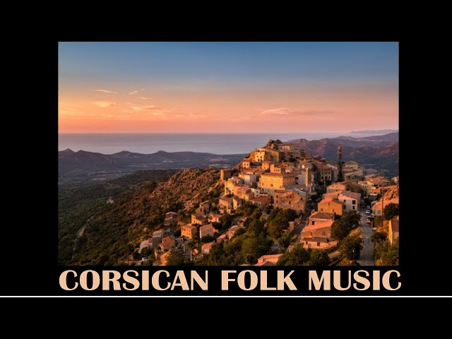 Morna: The Traditional Folk Music of Corsica