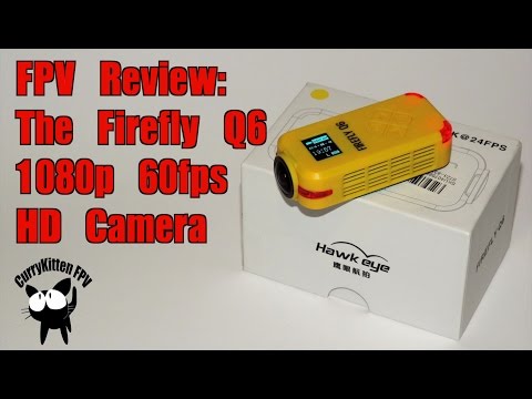 FPV Reviews: The Firefly Q6 HD camera - UCcrr5rcI6WVv7uxAkGej9_g