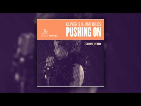Oliver $ & Jimi Jules - Pushing On (Tchami Remix) [Cover Art] - UC4rasfm9J-X4jNl9SvXp8xA