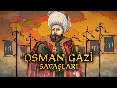 Osman Gazi Savaşları [1281-1326] (TEK PARÇA) | Osmanlı Devleti