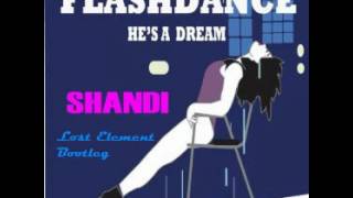 Shandi - He's a dream (Lost Element Remix) 2012