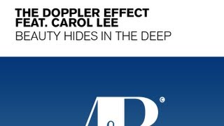 The Doppler Effect - Beauty Hides In The Deep Lyrics (original Extended) feat Carol Lee + LYRICS