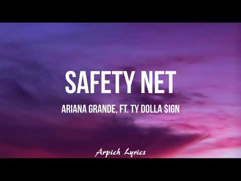 Ariana Grande - safety net (Lyrics) ft. Ty Dolla $ign