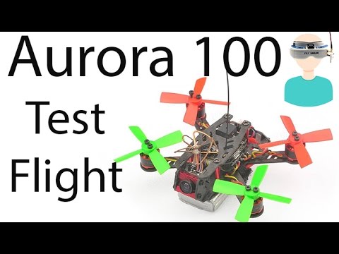 Eachine Aurora 100 Mini Brushless FPV Racer - Test Flight - UCOs-AacDIQvk6oxTfv2LtGA