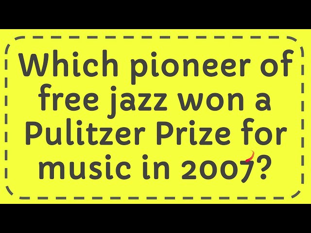Who Was the First Jazz Composer to Win a Pulitzer Prize for Music?