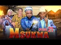 MSUKWA EPISODE [ 21 ]