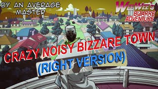 The DU - Crazy Noisy Bizarre Town Right Version (gachi remix) [JoJo's Bizarre Adventure OP5]