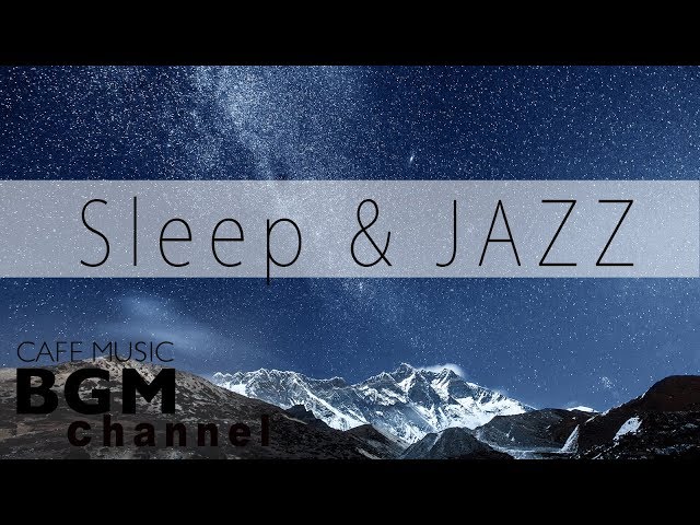 Smooth Jazz Music to Help You Sleep