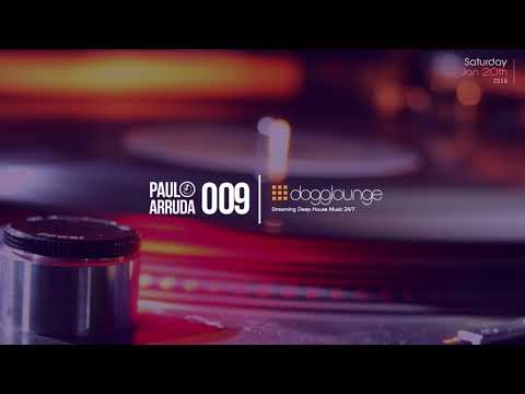 DJ Paulo Arruda LIVE SET - Dogglounge Deep House Radio - January 20th 2018 - UCXhs8Cw2wAN-4iJJ2urDjsg