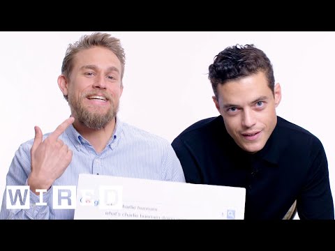 Rami Malek & Charlie Hunnam Answer the Web's Most Searched Questions | WIRED - UCftwRNsjfRo08xYE31tkiyw