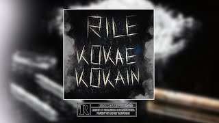 Rile - Kokae Kokain (Official Music Video)