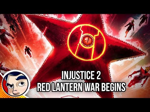 Injustice 2 "Red Lantern WAR!" - Complete Story | Comicstorian - UCmA-0j6DRVQWo4skl8Otkiw