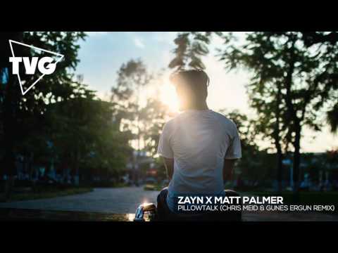 Zayn x Matt Palmer - Pillowtalk (CHRIS MEID & Gunes Ergun Remix) - UCouV5on9oauLTYF-gYhziIQ