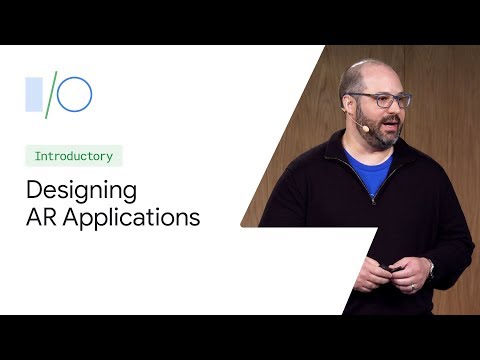 Designing AR Applications (Google I/O'19) - UC_x5XG1OV2P6uZZ5FSM9Ttw