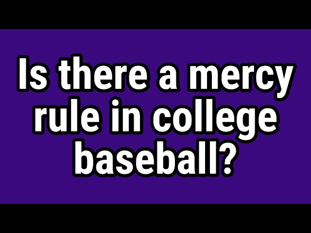 Is There A Mercy Rule In College Baseball?
