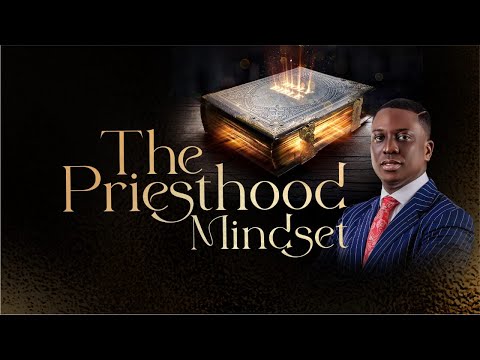Mid-Week Service: The Priesthood Mindset  Pst Bolaji Idowu  18th May 2022