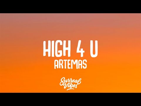 Artemas - High 4 U (Lyrics)