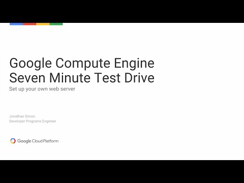 Google Compute Engine - Seven Minute Test Drive: Set Up your own Web Server - UC_x5XG1OV2P6uZZ5FSM9Ttw