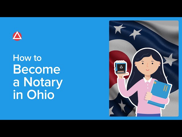 How Long Does It Take To Become A Notary In Ohio