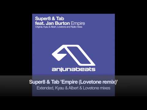 Super8 & Tab feat. Jan Burton - Empire (Lovetone Remix) - UCC1qRH2kSGu7AzBwqEPVnjg