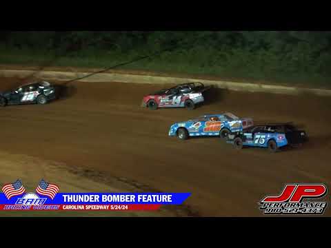 Thunder Bomber Feature - Carolina Speedway 5/24/24 - dirt track racing video image