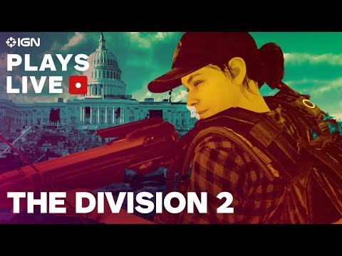 The Division 2 - Review in Progress Livestream - IGN Plays Live - UCKy1dAqELo0zrOtPkf0eTMw