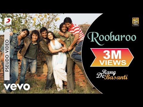 Roobaroo - Official Audio Song | Rang De Basanti | A.R. Rahman | Aamir Khan - UC3MLnJtqc_phABBriLRhtgQ