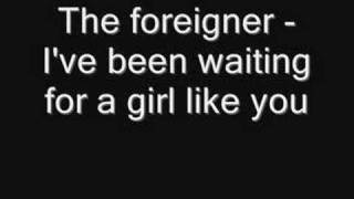 Foreigner - I've Been Waiting For A Girl Like You (HQ Audio)