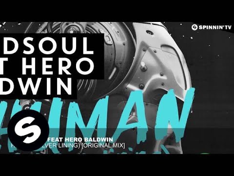 Hardsoul feat. Hero Baldwin - Human (Silver Lining) [Original Mix] - UCpDJl2EmP7Oh90Vylx0dZtA