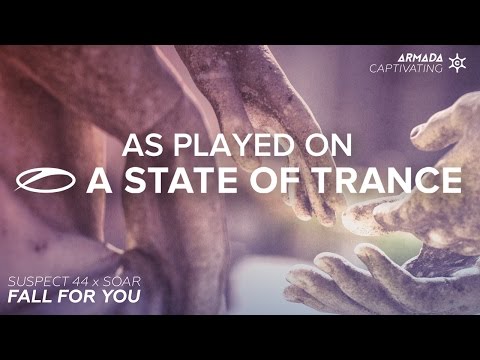 Suspect 44 x Soar - Fall For You [A State Of Trance 750 part 2] - UCalCDSmZAYD73tqVZ4l8yJg