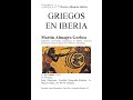 Imatge de la portada del video;GRIEGOS EN IBERIA- MARTÍN ALMAGRO GORBEA- Presenta Josep Montesinos