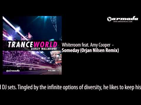Whiteroom feat. Amy Cooper - Someday (Orjan Nilsen Remix) - UCGZXYc32ri4D0gSLPf2pZXQ