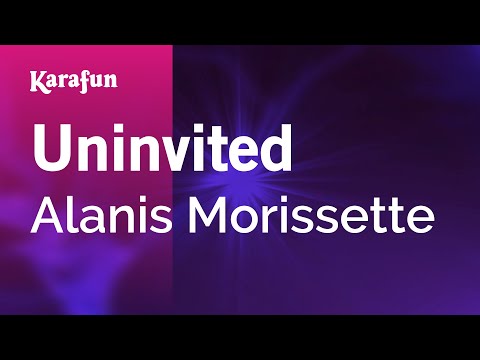 Karaoke Uninvited - Alanis Morissette * - UCbqcG1rdt9LMwOJN4PyGTKg