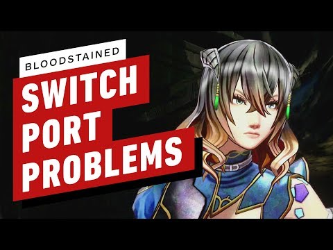 Bloodstained's Switch Port: Examining the Problems - UCKy1dAqELo0zrOtPkf0eTMw