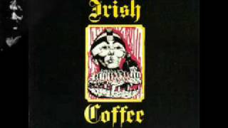 Irish Coffee - Hear Me