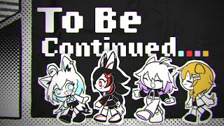 【 MV 】To Be Continued.... 【 白上フブキ/大神ミオ/猫又おかゆ/戌神ころね 】