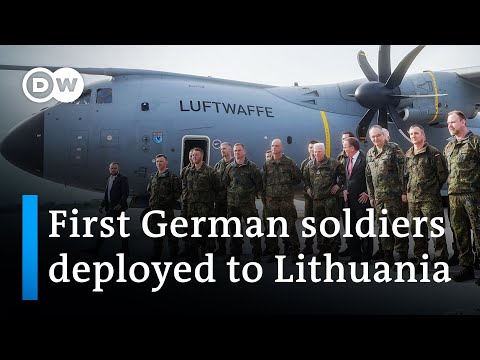 Germany sends first soldiers for permanent Lithuania force | DW News