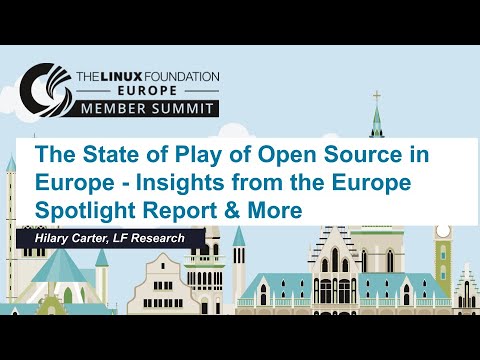 The State of Play of Open Source in Europe - Hilary Carter, LF Research