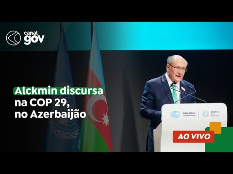 🔴 Alckmin discursa na COP 29, no Azerbaijão