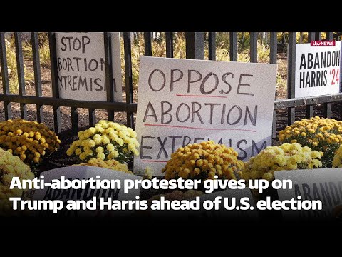 Anti-abortion protester gives up on Trump and Harris ahead of U.S. election | ITV News