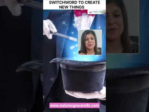 Switchword to create New things #switchwords #newcreation #shorts @drneelamparwani