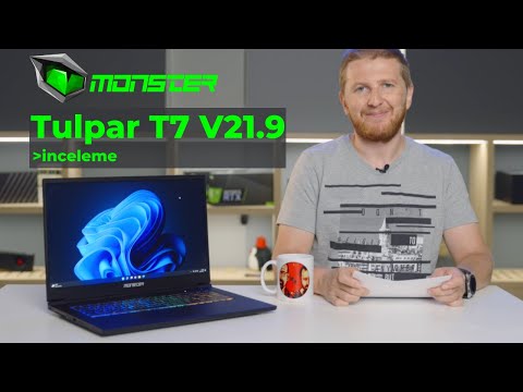 Gaming Laptop İncelemesi: Monster Tulpar T7 V21.9