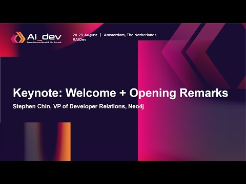 Keynote: Welcome + Opening Remarks - Stephen Chin, VP of Developer Relations, Neo4j