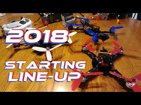 2018 Drone Racing Equipment Starting Line Up - UC92HE5A7DJtnjUe_JYoRypQ