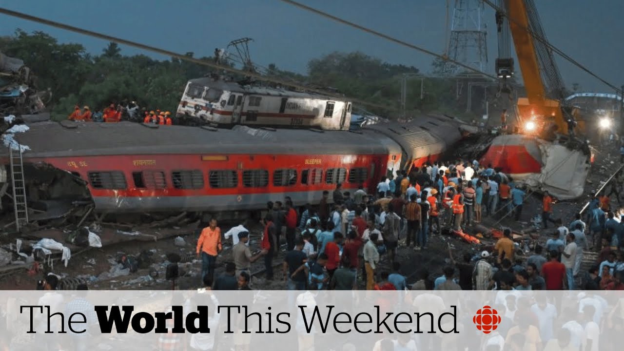 India’s PM promises train crash investigation, Rain slows N.S. wildfires | The World This Weekend