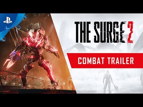 The Surge 2 - Combat Trailer | PS4 - UC-2Y8dQb0S6DtpxNgAKoJKA